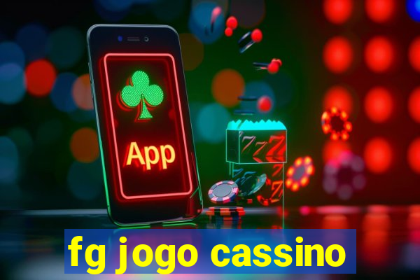 fg jogo cassino